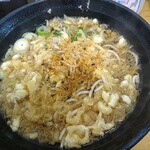 ふじ - 天かす入れすぎじゃね？