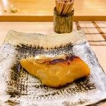 鮨 しゅん輔 - 鰆の西京焼き。