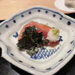にい留 - よこわ(鮪の幼魚)、辛み大根と海苔