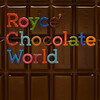 ロイズ チョコレートワールド