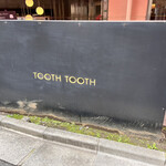 TOOTH TOOTH TOKYO - 