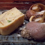 Edokokoro Yamaboushi - 出汁巻とつぶ貝。