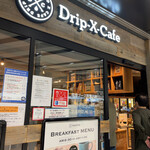 Drip-X-Cafe - 外観