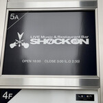 LiveMusic＆RestaurantBar SHOCK-ON - 