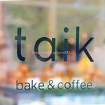 taik bake&coffee - 