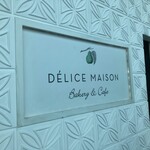 DELICE MAISON - 