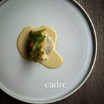 cadre - 鮃　フルムダンベール　おぼろ昆布　蕗の薹