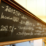 La cucina VIVACE - その日のおすすめメニューが黒板に！要チェックです！