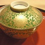 桜田 - 炊き合わせの椀　お椀も料理の一部！