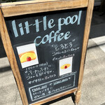 リトル プール  コーヒー - メニュー看板