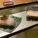 おかもと - ❷ 鯖寿司、昆布締めにした鱧の握り、昆布の土佐醤油漬け。