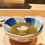 鮨処 やまと - 温かいもずく