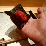 渋谷 鮨 まつもと - 巻物は手に乗せていただきます