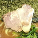 家系ラーメン 佐々喜家 - チャーシュー。