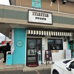 mama sweets - お店外観