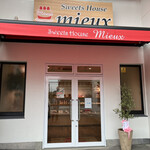 Sweets House Mieux - お店の外観