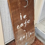 イエ　カフェ - 