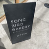 SONGBIRD BAKERY