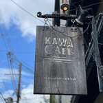 Kawa cafe - 看板