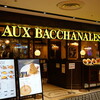 AUX BACCHANALES 八重洲店