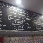 Le temps dessaveurs - お店には気軽に食べれるフレンチのアラカルトのメニューがカウンターに解り易く書いてありました。
                         