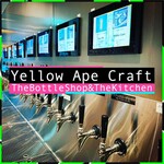 Yellow Ape Craft The Bottle Shop&The Kitchen - 