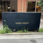 TOOTH TOOTH TOKYO - 