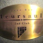 ムルソーセカンドクラブ - 看板