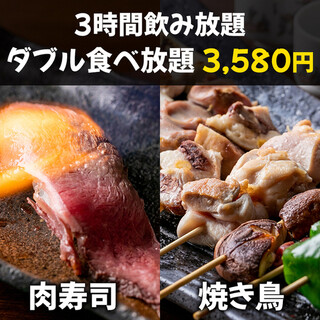 "Charcoal Yakitori (grilled chicken skewers) & meat Sushi double all-you-can-eat course" 3,580 yen