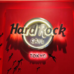 ハードロックカフェ　東京 - 1F看板
            2022年10月25日
