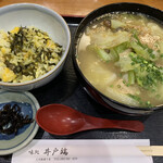 井戸端 - 水炊きラーメン＋ミニたかなチャーハン