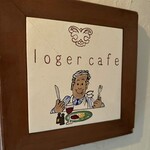 Loger cafe - ろじぇかふぇ