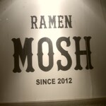 RAMEN MOSH - 屋号