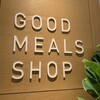 グッド ミールズ ショップ - 