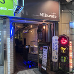 Milk cafe - 店舗外観