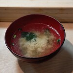 Waka - この日は浅利出汁の味噌汁（浅利は入ってませんが…ｗ）