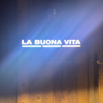 LA BUONA VITA  - 