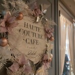 HAUTE COUTURE・CAFE - 