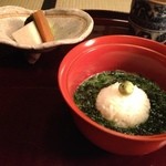 たか田八祥 - ２０１３年５月末日。生海苔の茶漬け。