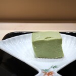 寿司割烹 明日香 - ◆抹茶豆腐・・お抹茶風味も感じ少し甘めで、デザートのような感じかしら。