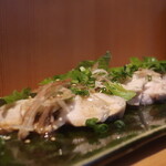 こころや - 蒸し鶏の山椒ダレがけアップ