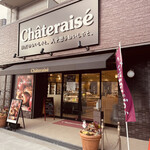 Chateraise - 外観