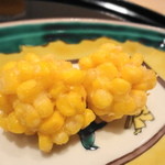 まき村 - 玉蜀黍の手毬揚げ　　甘い♪