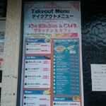 The Kitchen&CAFE - 店頭のメニュー