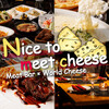 Nice to meet cheese 新宿店