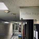 Coffee fragile - 外観