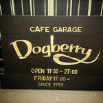 Dogberry - 看板・現在は26時くらいまで［by pop_o］