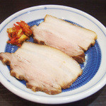 麺工房 武 - おつまみチャーシュー