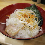ラーメン 三亀 - ネギチャ丼にした