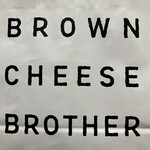 BROWN CHEESE BROTHER - 